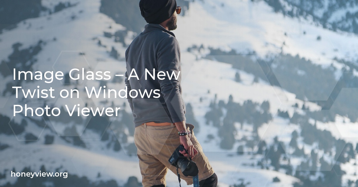 Image Glass – A New Twist on Windows Photo Viewer