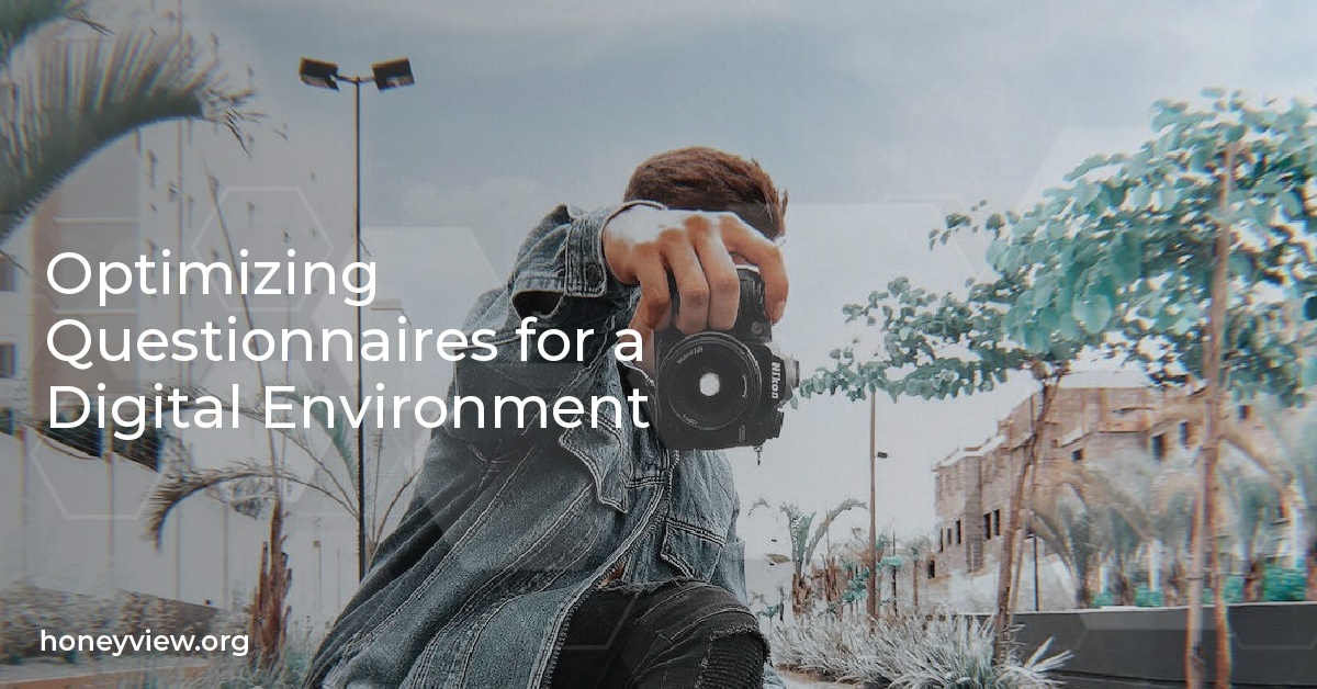 Optimizing Questionnaires for a Digital Environment