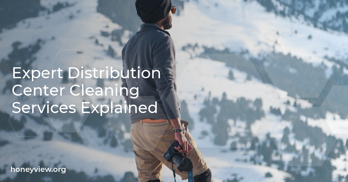 Expert Distribution Center Cleaning Services Explained